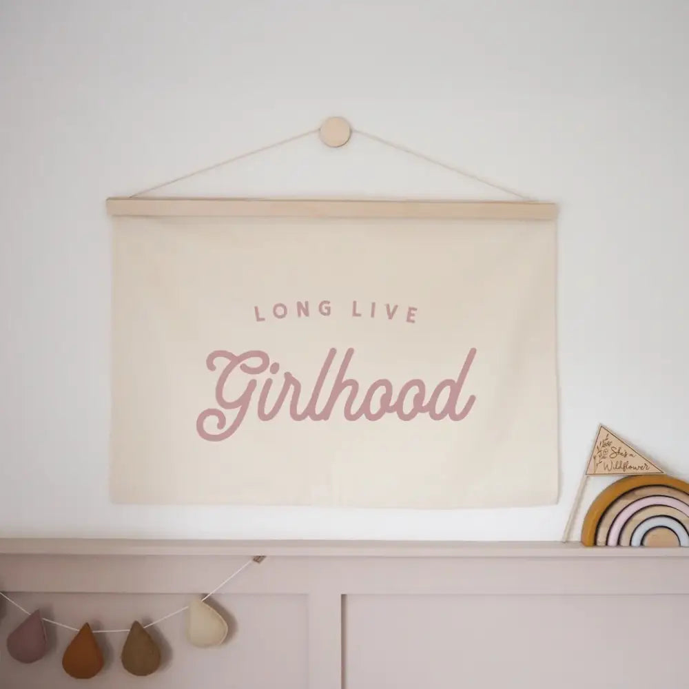 Long Live Girlhood Wall Hanging